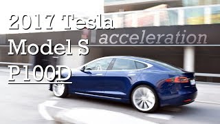 2017 Tesla Model S P100D  acceleration 4K [upl. by Agler]