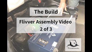 The Build Flivver Assembly Video 2 of 3 [upl. by Landau]