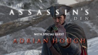 The Assassins Den  ft Adrian Hough Haytham Kenway in Assassins Creed 3 [upl. by Ahsemrac135]