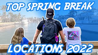 Top Spring Break Locations 2022  The Adventure Buddies [upl. by Benjamin]