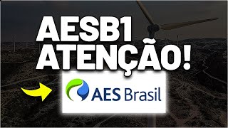 SUBSCRIÇÃO DA AES BRASIL e FORTES INVESTIMENTOS  AESB3 MELHORES AÇÕES DE ENERGIA PARA DIVIDENDOS [upl. by Elle]