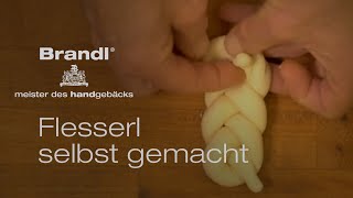 Flesserl flechten amp backen typisch Oberösterreichisch Bäckerei Brandl Linz meister des handgebäcks [upl. by Nahtonoj]