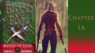 Witcher  Blood of Elves Audiobook with text  Chapter 1A Part 2 [upl. by Pitts]