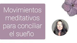 🛌 ¿Cómo MEDITAR EN LA CAMA antes de dormir  Movimiento somático para meditar acostado [upl. by Nylasej]