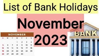 List of Bank holidays November 2023 November 2023 Bank Holidays In India [upl. by Nnyla]