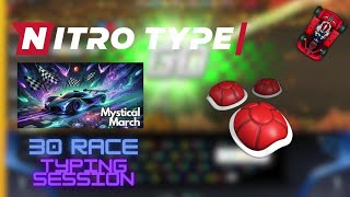 Nitro Type  30 Session Typing [upl. by Jeanna785]