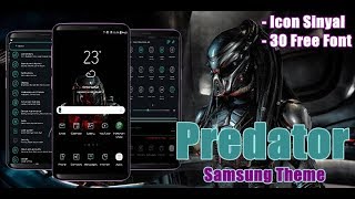 Predator Theme apk  Samsung Theme Oreo amp Nougat [upl. by Enerahs35]