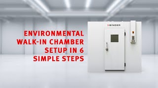 BINDER Environmental Walkinchambers for stability testing and storage Setup in 6 simple steps [upl. by Acirne]