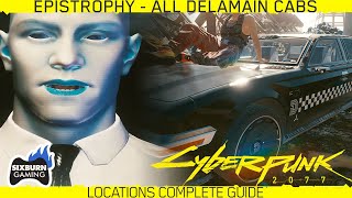 Cyberpunk 2077 EPISTROPHY ALL DELAMAIN Cabs Map Locations Guides Ending [upl. by Carena]