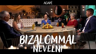 AGAPÉ  Bizalommal nevelni 106 adás [upl. by Victor]