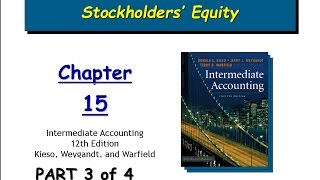 Chapter 15Stockholders Equity  Intermediate Accounting Part 3 of 4 [upl. by Aerehs118]