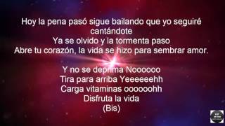 Letra de la canción  Disfruta la vida BY cronikftchocolateblanco [upl. by Lynda]