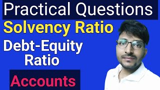 Debt Equity Ratio with Practical Questions  Solvency Ratio  Accounting Ratio [upl. by Llemej]