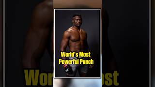 World’s Most Powerful Puncher  Francis Ngannou [upl. by Virgilio]