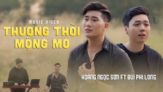 Thương Thời Mộng Mơ Lofi Ver  Hoàng Ngọc Sơn x Bùi Phi Long [upl. by Muslim]