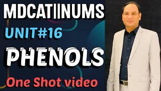 MDCAT NUMS PHENOLS  UNIT 16 One Shot video [upl. by Engamrahc]