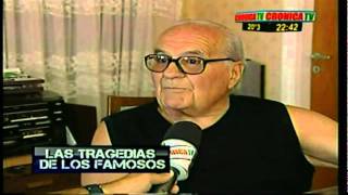 TRAGEDIAS DE FAMOSOS  CRONICA TV  GUSTAVO STERPONY  10 parte [upl. by Buskus979]