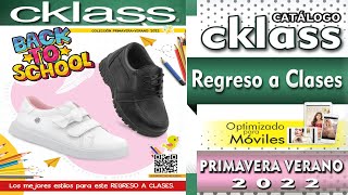 CATÁLOGO CKLASS REGRESO A CLASES PRIMAVERA VERANO 2022 [upl. by Nelg]