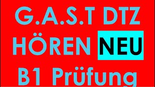 GAST DTZ B1 Hören Prüfung B1 Neu 2024 dtz dtzb1 dtzhören [upl. by Grobe919]