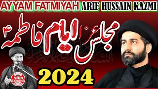 majlis 5th ayyam Fatmiyah 2023 24  maulana arif hussain kazmi [upl. by Marjie]