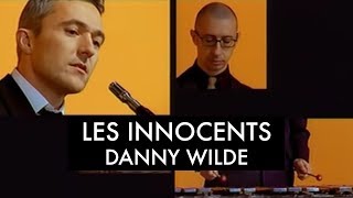 Les Innocents  Danny Wilde Clip officiel [upl. by Arv]