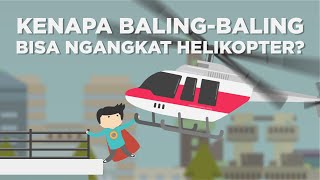 Kenapa BalingBaling Muter Bisa Bikin Helikopter Terbang [upl. by Harraf]