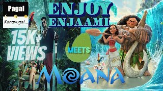 Enjoy Enjaami Meets Moana  Animation version of Enjoy Enjaami  Dhee ft Arivu Meets Ep01  Moana [upl. by Evanne930]