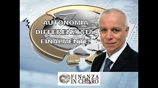 AUTONOMIA DIFFERENZIATA FINALMENTE [upl. by Gervais509]