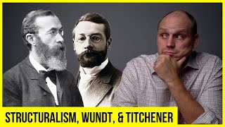 Structuralism Wilhelm Wundt amp Edward Titchener  Psychology [upl. by Worth]