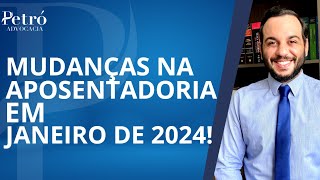 QUER SE APOSENTAR EM 2024 VEJA AS MUDANÇAS NAS REGRAS [upl. by Aznarepse]