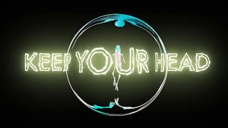 KONGOS  Keep Your Head  Official Lyric Video [upl. by Kore138]