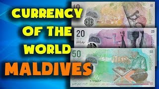 Currency of the world  Maldives Maldivian rufiyaa Exchange rates MaldivesMaldivian banknotes [upl. by Lerej256]