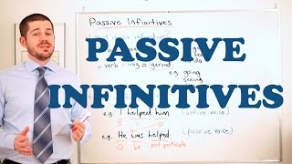 Grammar Series  Passive Infinitives [upl. by Bratton947]