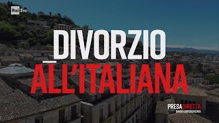 Divorzio allitaliana  PresaDiretta 15092024 [upl. by Akkinahs]