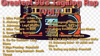 Greatest 90s Tagalog Rap Vol1 TagalogRap OldSkoolPinoyRap Batang90s [upl. by Carri]