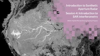 NASA ARSET Introduction to SAR Interferometry Session 44 [upl. by Nnairol]