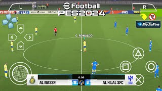 Play eFootball PES PPSSPP 2024 Android New Transfers amp Kits 2425 Camera PS5 Graphics HD [upl. by Calv]