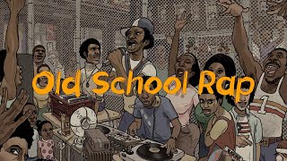 Old school rap Classic Hits from the Old School [upl. by Oinotla]