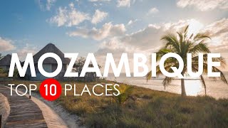 Top 10 Beautiful Places to Visit in Mozambique  Mozambique Travel Video [upl. by Atsirk66]