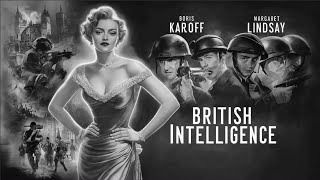 BRITISH INTELLIGENCE 1940 Boris Karloff Margaret Lindsay amp Bruce Lester  Thriller War  BampW [upl. by Lebiram716]