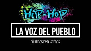 POLITICOS EMBUSTEROS  LA VOZ DEL PUEBLO RAP DJ BETA [upl. by Irvin555]