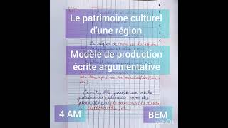 Le patrimoine culturel dune régionmodèle de production écrite argumentative 4AM préparation au BEM [upl. by Yliab6]