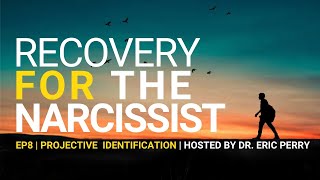 Projective Identification  Recovery FOR the Narcissist  Narcissism [upl. by Viddah]