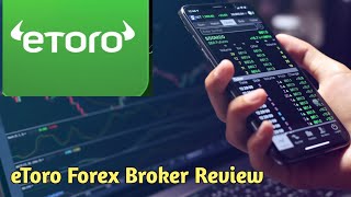 eToro Forex Broker Review  eToro Forex Broker [upl. by Hanover]