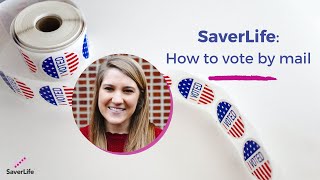 SaverLife 4 tips for voting by mail [upl. by Ozzy231]