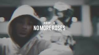 EBK Jaaybo x Lil Bean x Maj4L Type Beat quotNo More Rosesquot prod 1of1ca [upl. by Zoellick434]