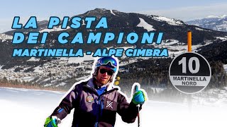 LA PISTA DEI CAMPIONI lAgonistica  Martinella dellAlpe Cimbra [upl. by Aneret]