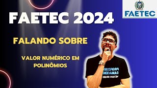 FAETEC 2024  APRENDA DE UMA VEZ VALOR NUMÉRICO [upl. by Gary]