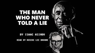 The Man Who Never Told A Lie read by Roscoe Lee Browne [upl. by Yrdua]