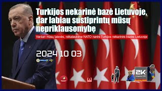 Turkijos nekarinė bazė Lietuvoje – paverskime svajonę realybe [upl. by Liana]